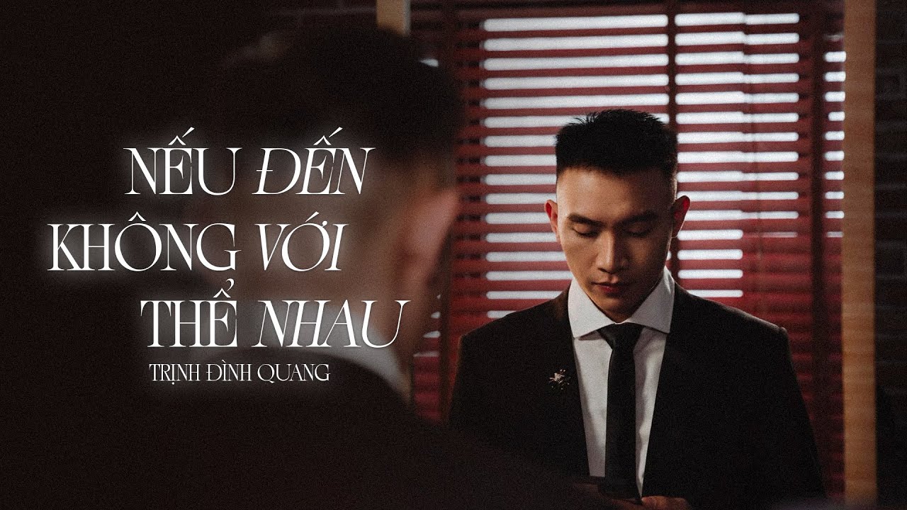 Nếu Không Thể Đến Với Nhau - Trịnh Đình Quang | Lyric Video
