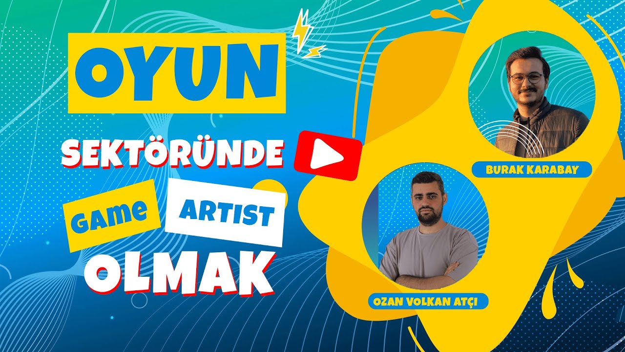 Game Artist Olmak İçin Neler Yapılmalı? Oyun Sektörüne Giriş - Sektörden Birisi
