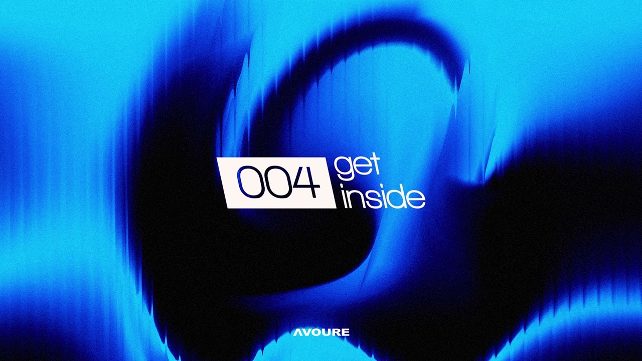 Avoure - get inside #4 [fall 2024 mixtape]
