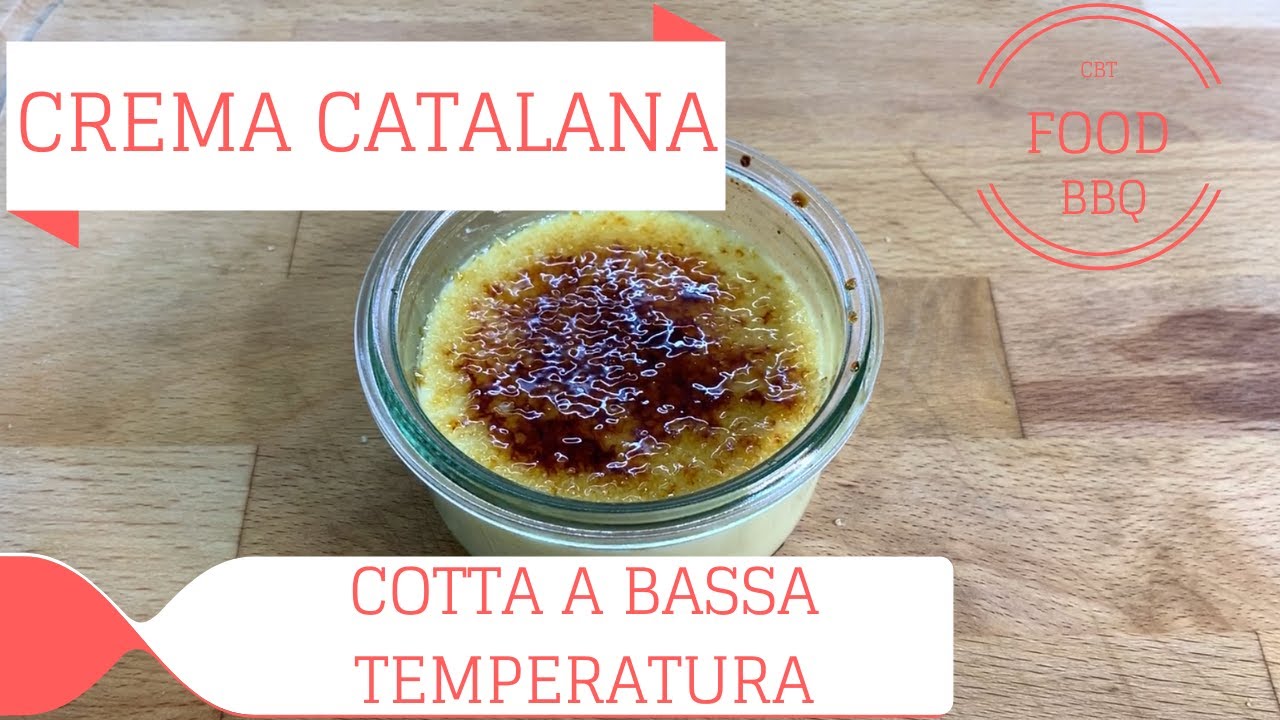 CREMA CATALANA - Cotta a Bassa Temperatura
