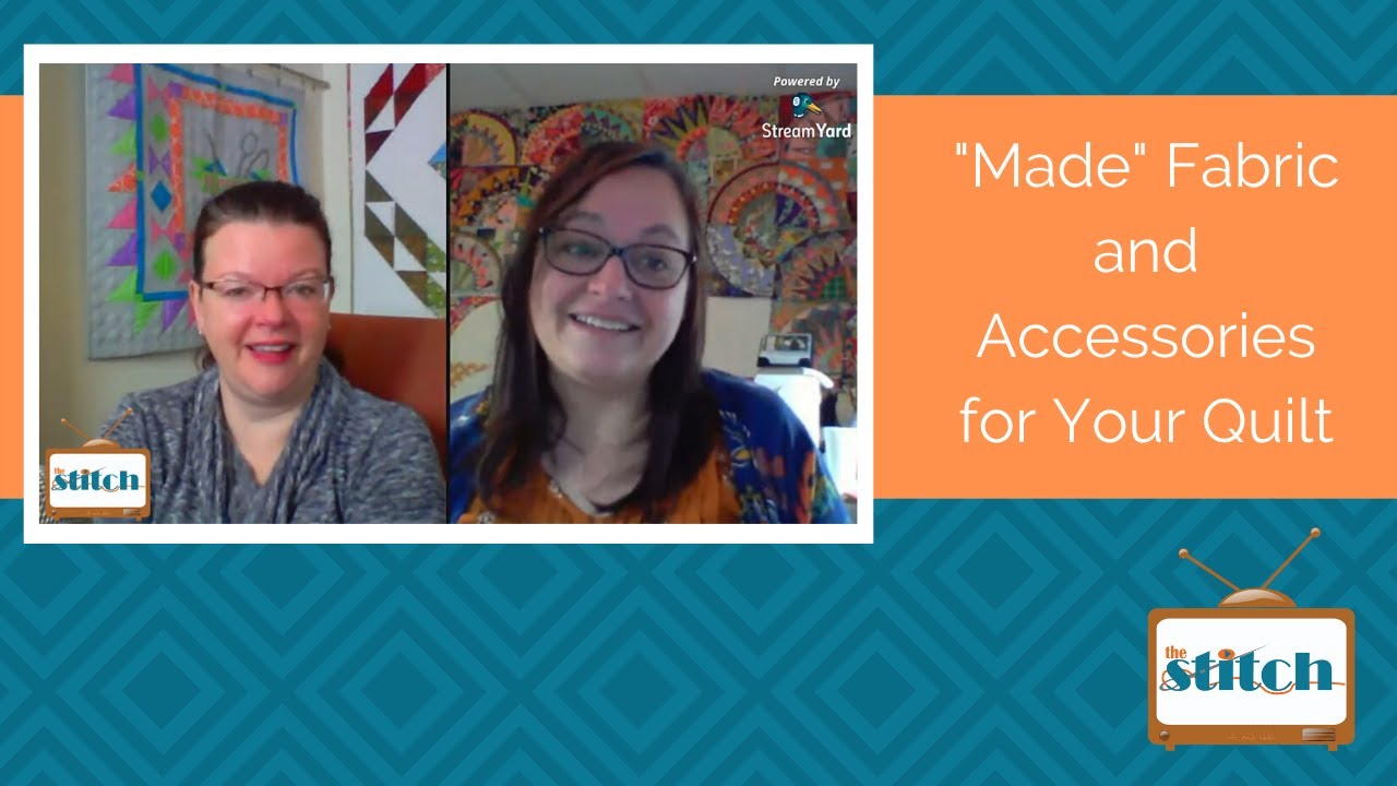 515: Made Fabric and Accessories for Your Quilts