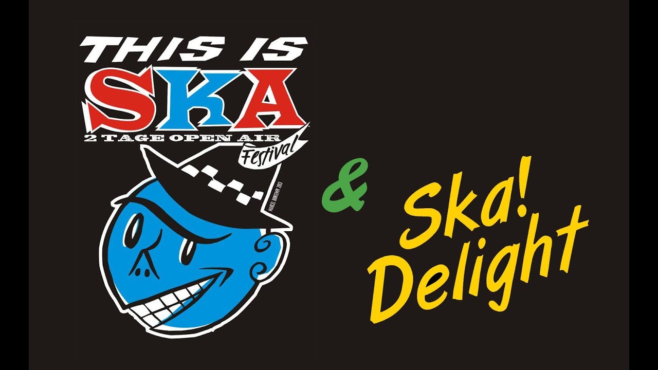 THIS IS SKA FESTIVAL & SKA DELIGHT PRESENT