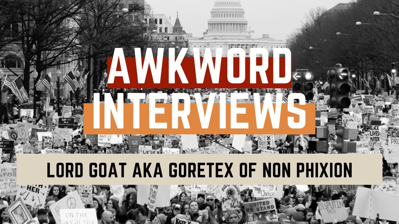AWKWORD INTERVIEWS: Lord Goat AKA Goretex of Non Phixion