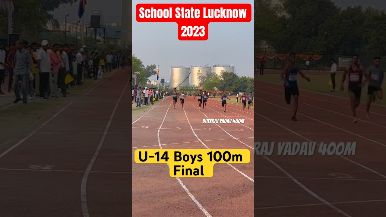 School state Lucknow 2023❗️U-14 Boys❗️100m Final 🥇🥈🥉#dheerajyadav400m #school #state #lucknow