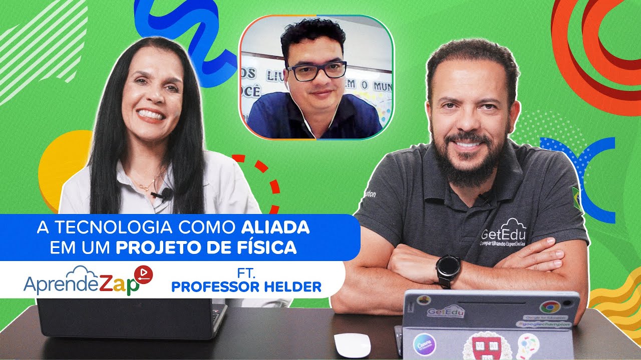 A tecnologia como Aliada em um Projeto de Física | AprendeZap [ft. Professor Helder]