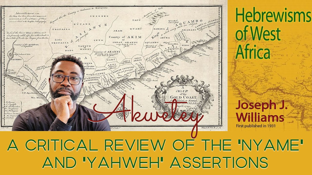 Hebrewisms of West Africa -  is YEHOWAH | YAHWEH the supreme God of Asante 