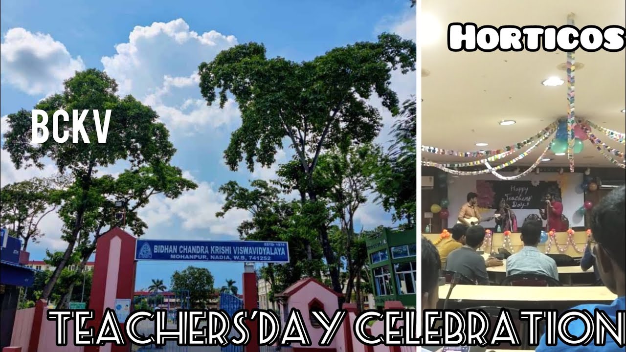 Teachers' Day Celebration2K23|BCKV Mohanpur|Horticos ✨❤️