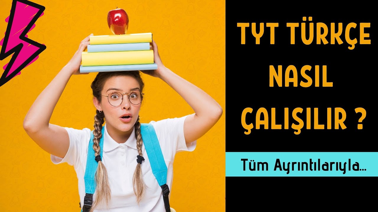 TYT TÜRKÇE NASIL ÇALIŞILIR ? / Tüm Ayrıntılarıyla / Tüm Sınıflar / YKS