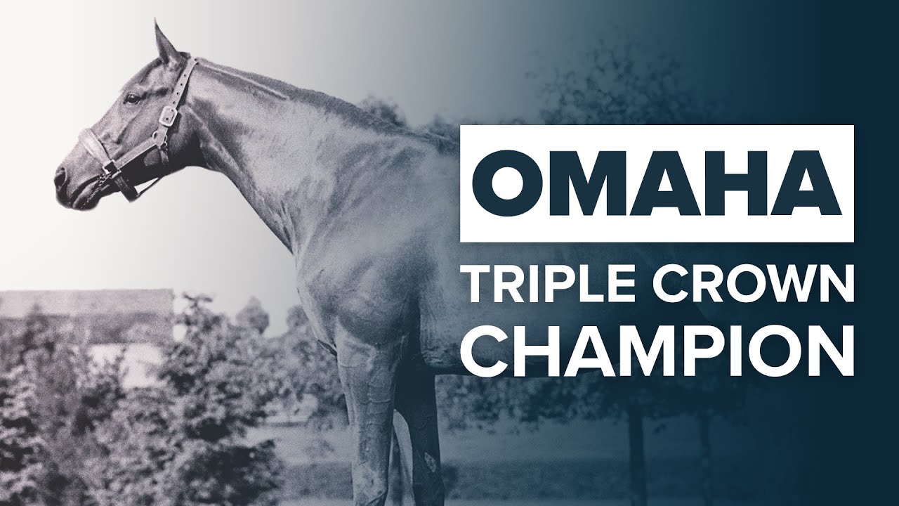 OMAHA: 1935 KENTUCKY DERBY, PREAKNESS STAKES & BELMONT STAKES