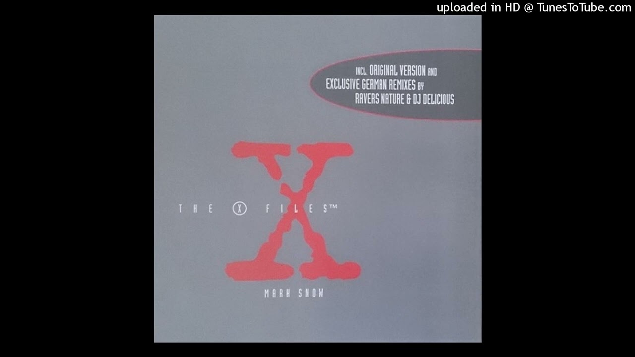 Mark Snow - The X-Files Theme (Ravers Nature Remix)