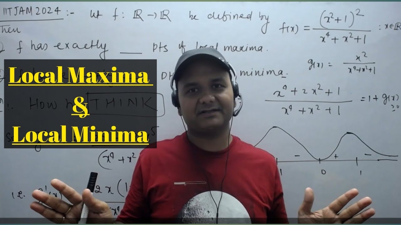 Local Maxima & Local Minima of a Function | IITJAM mathematics 2024 Solution| Sumit Sir| Noble Forum