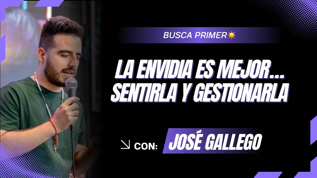 Busca Primero ☀️- La envidia es mejor sentirla y gestionarla 