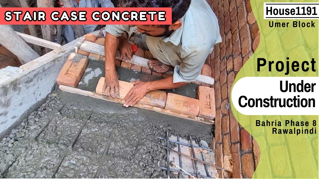 Project House1191 | Stair Case Concrete | Umer Block, Bahria Town Phase 8 Rwp