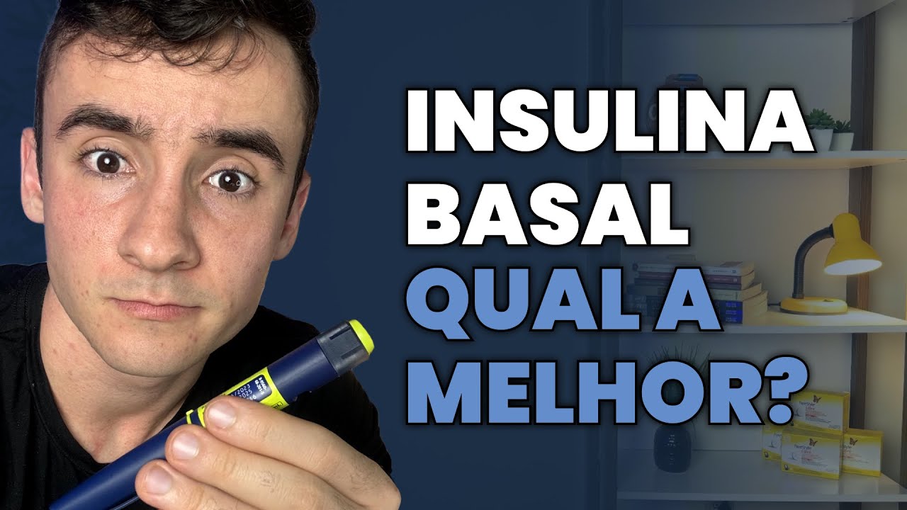 Melhor Insulina Basal para Diabetes Tipo 1 (comparando todas as basais disponíveis no Brasil)