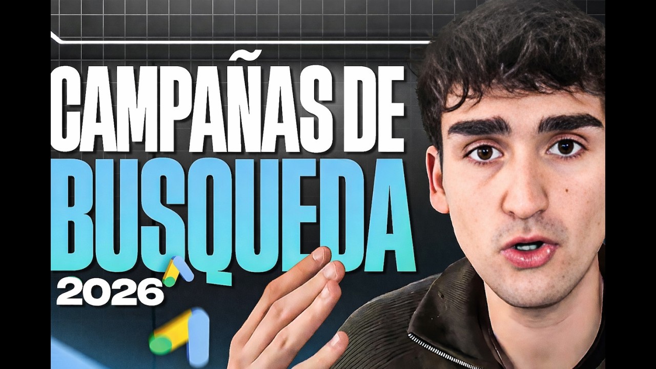 Campañas de Búsqueda en Google Ads - De Principiante a Maestro