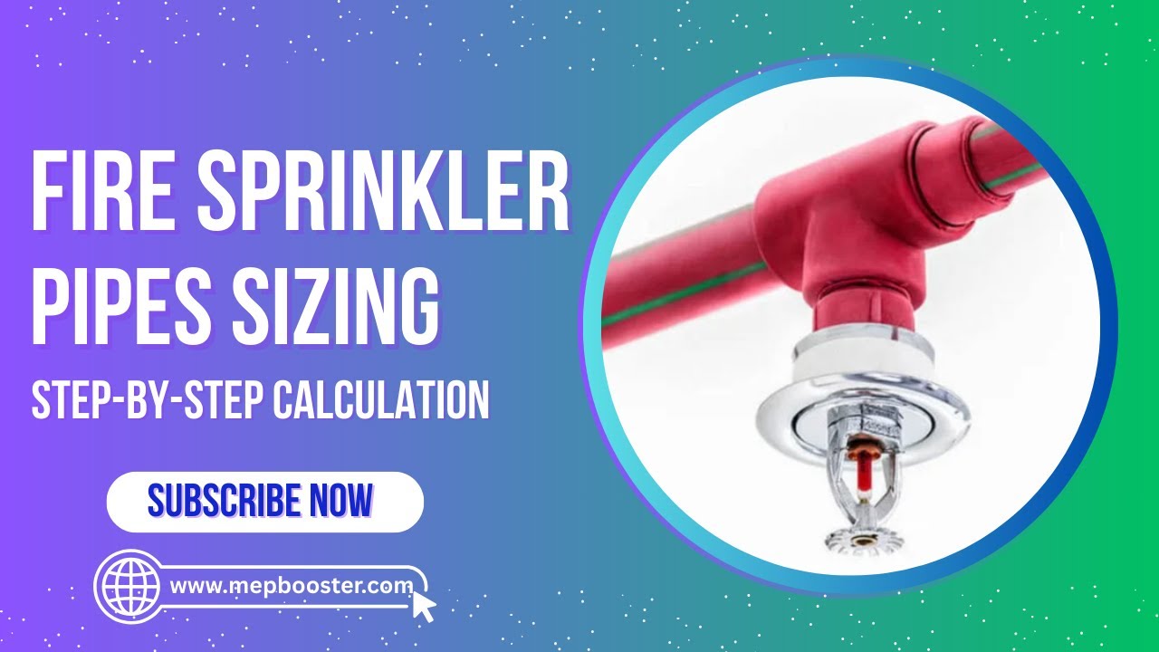 How to Size Fire Sprinkler Pipes | Step-by-Step Calculation