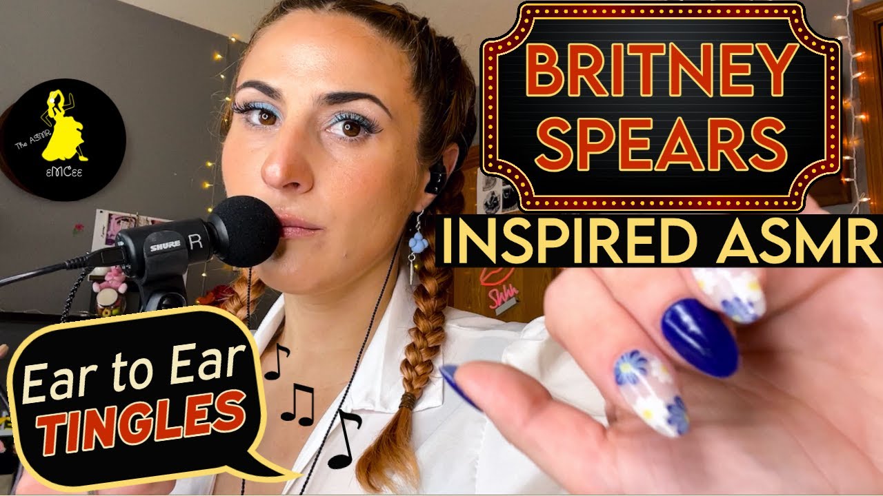 Ear to Ear ASMR Using Only BRITNEY SPEARS Song Titles to Tingle Your Face Off