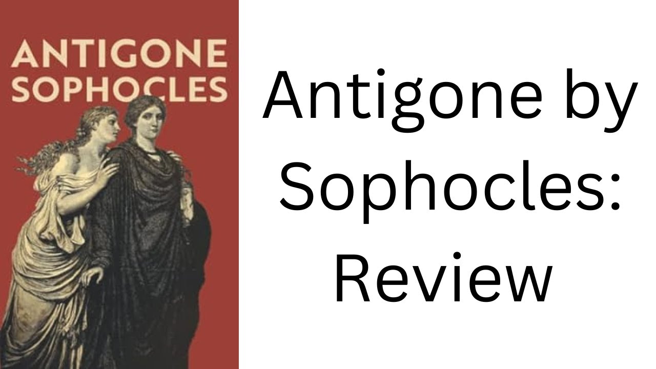 Antigone by Sophocles translated by Dudley Fitts and Robert Fitzgerald: Review