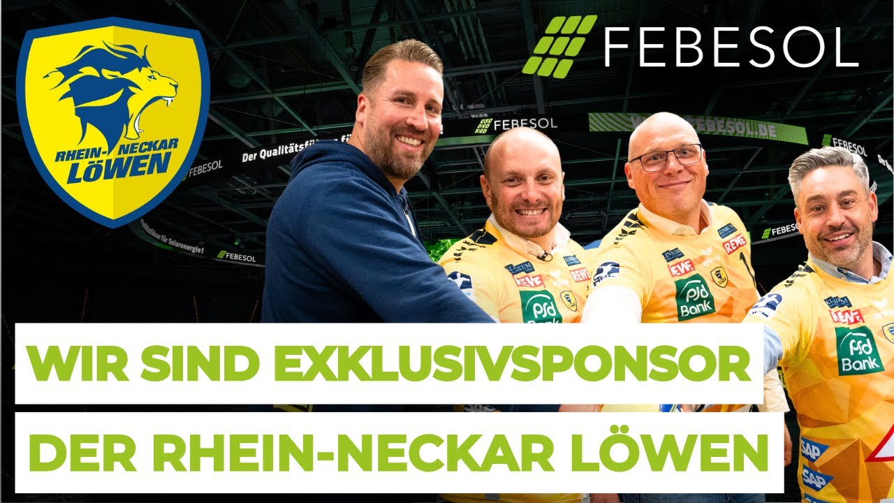 FEBESOL wird Exklusivsponsor der Rhein-Neckar Löwen!