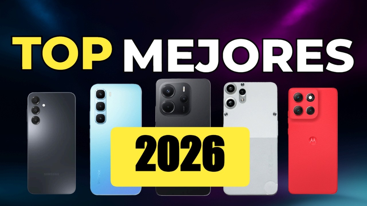 Los 10 Mejores Celulares de Gama Media para el 2026