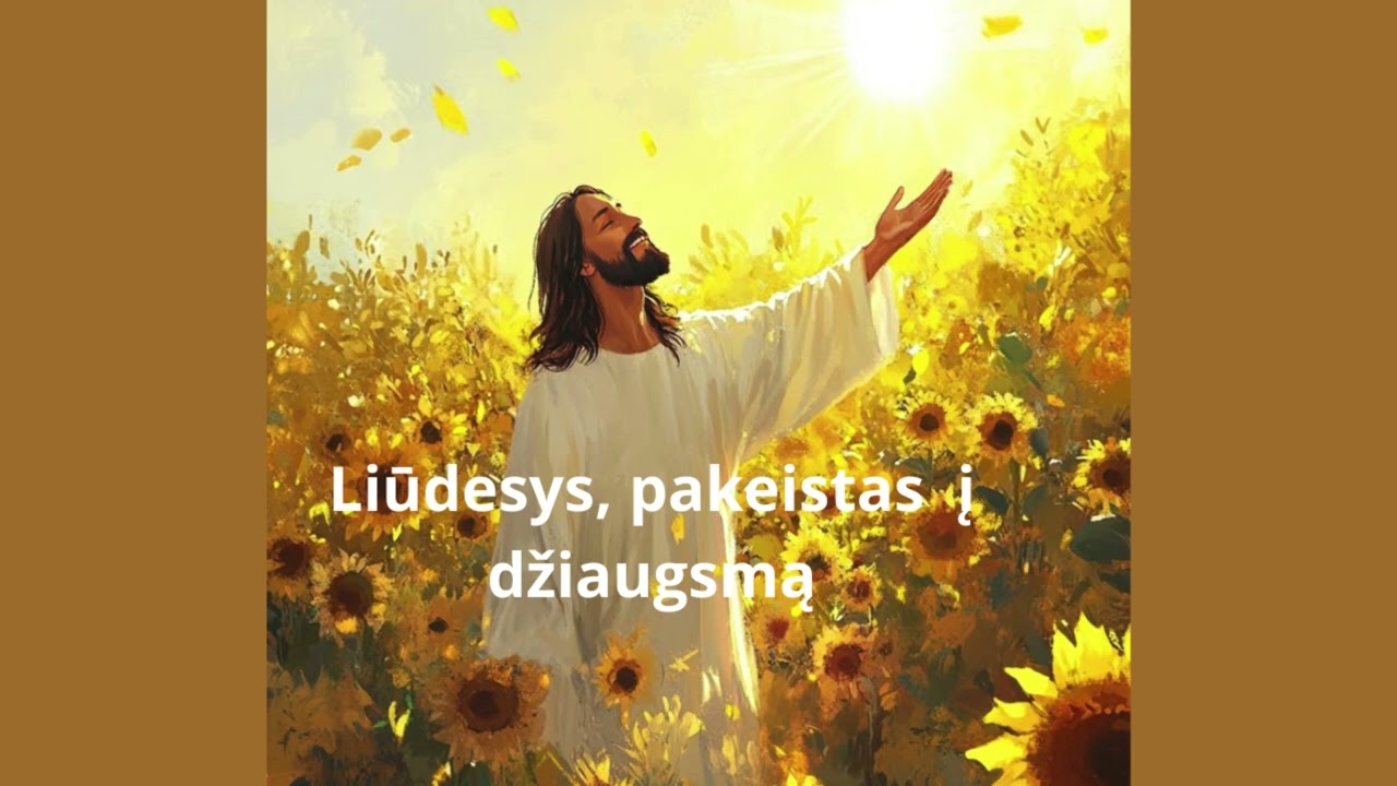 Liūdesys, pakeistas į džiaugsmą