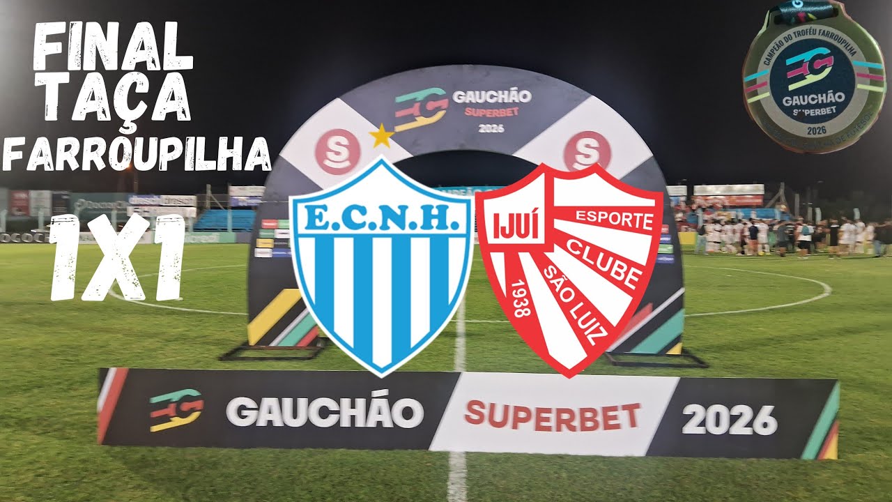 Novo Hamburgo 1x1 São Luiz-Final Taça Farroupilha, Campeonato Gaúcho 2026.