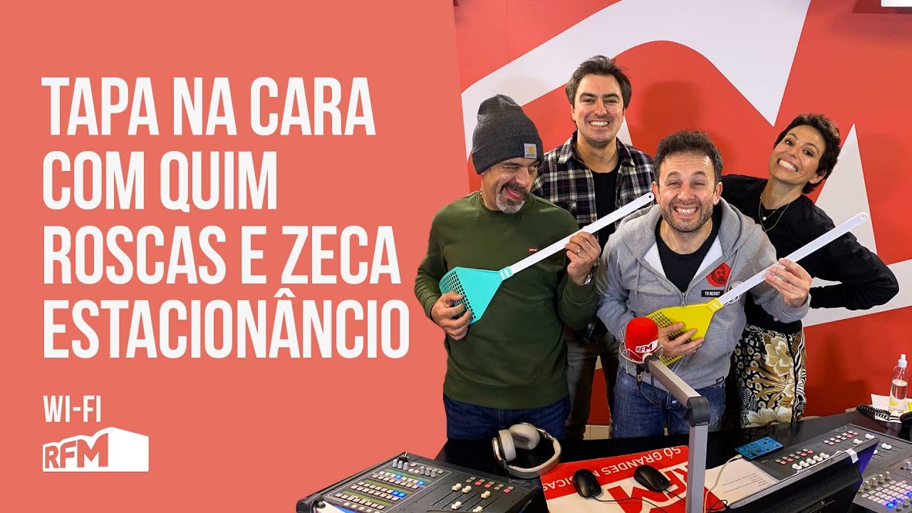 Tapa na Cara com Quim Roscas e Zeca Estacionâncio - RFM