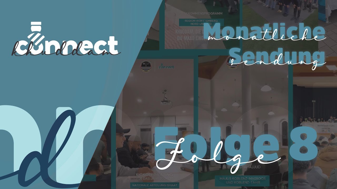 Atfal Tour 2025, Regional Ijtema Nordhessen, Majlis Friedberg in UK uvm. - Khuddam Connect | Folge 8