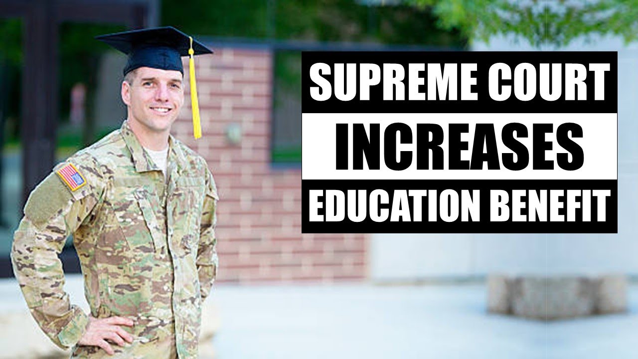 Supreme Court Ruling Increases Military Education Benefits | Rudisill Decision