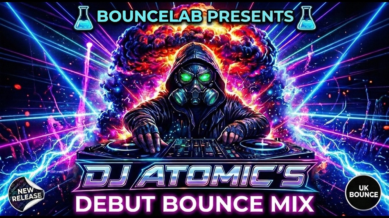DJ Atomic ☢️ Debut Bounce Mix! | (High-Energy UK Donk/Bounce) | 🧪TheBounceLab🧪