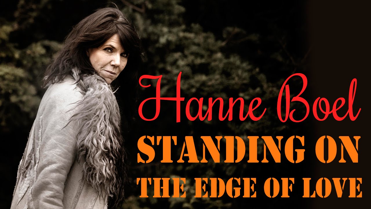 Hanne Boel - Standing on the edge of love (Srpski prevod)