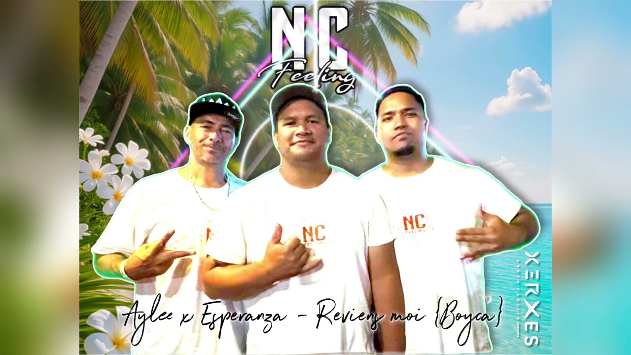 NC FEELING - Aylee x Esperanza - Reviens moi {Boyca} Kompa 