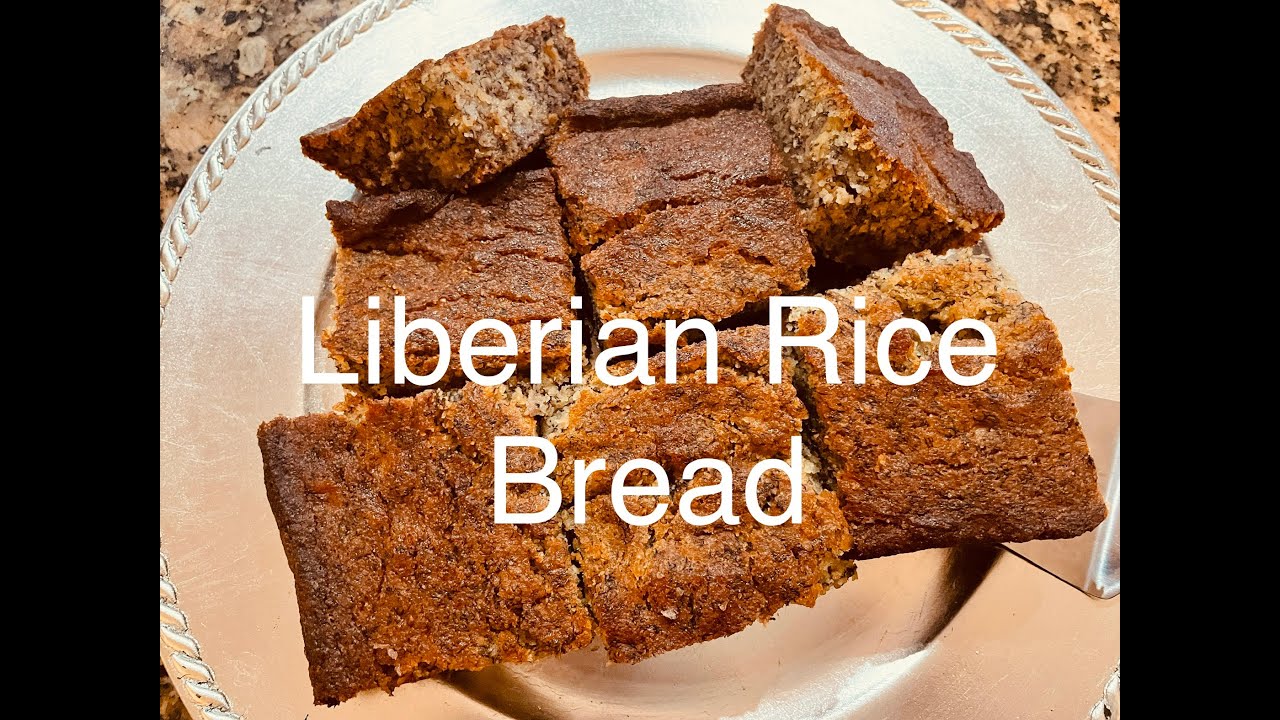 🇱🇷 Liberian - Delicious Rice Bread - Bananas, Bananas, Bananas