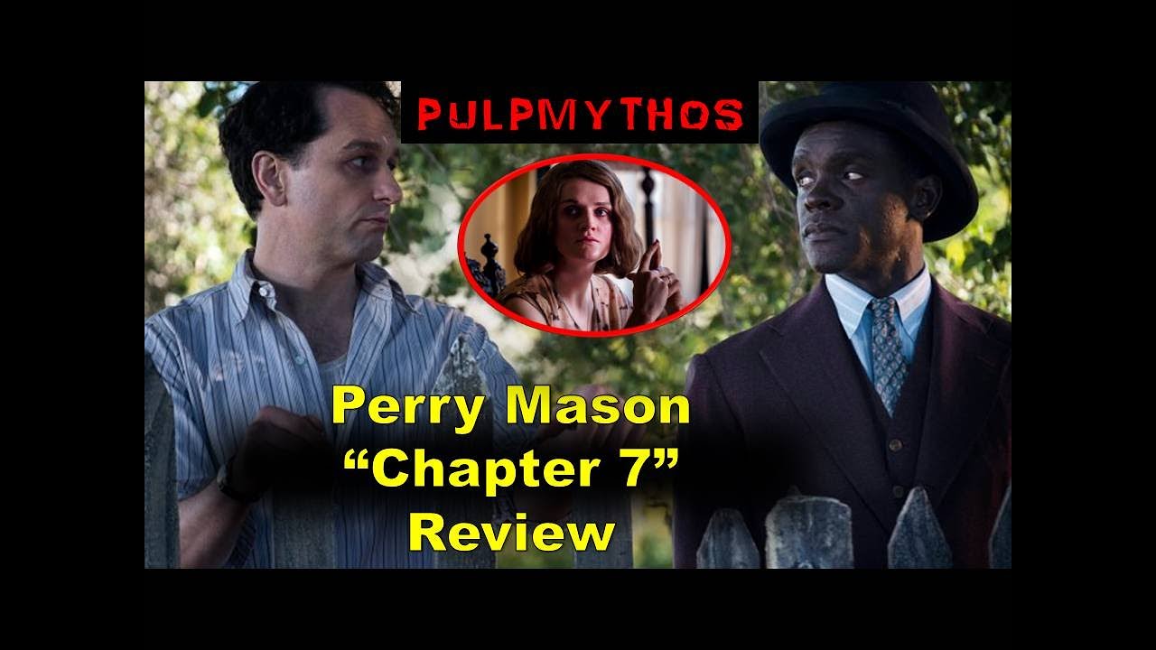 Perry Mason - Chapter 7 - EP07 (Review)