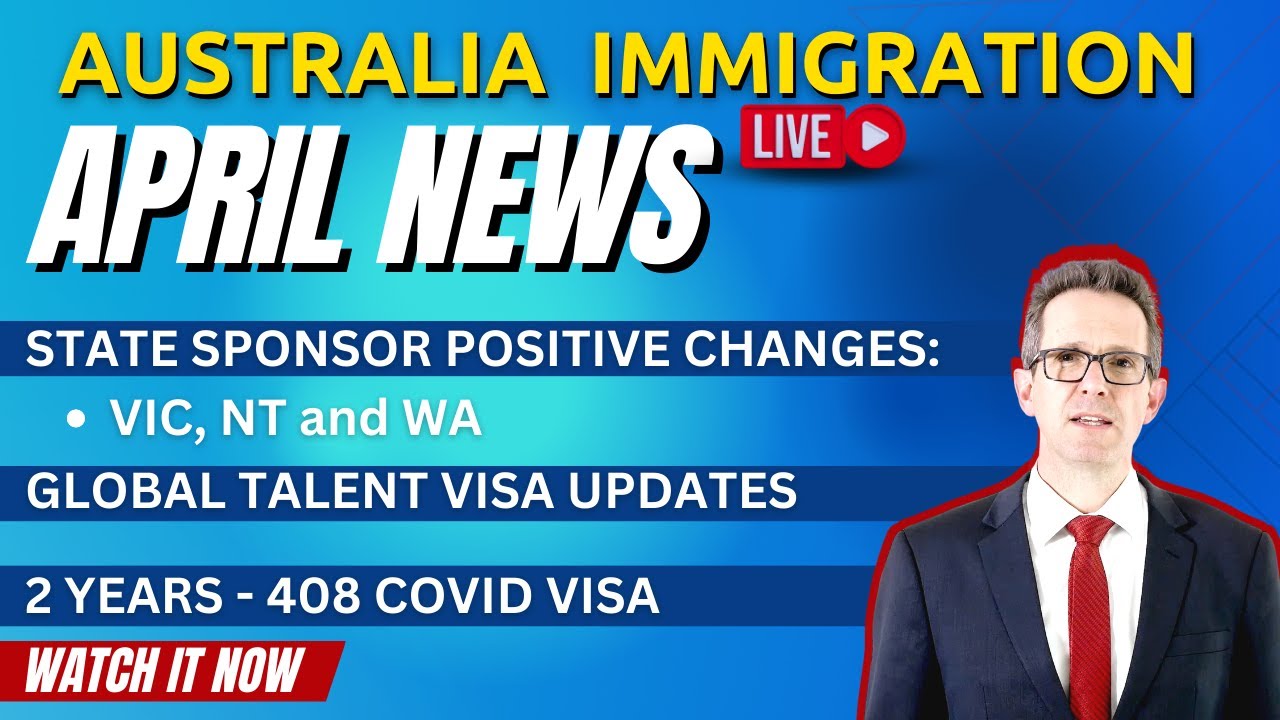 Australia Immigration April News - Positive changes for state sponsorship VIC,  NT and WA.