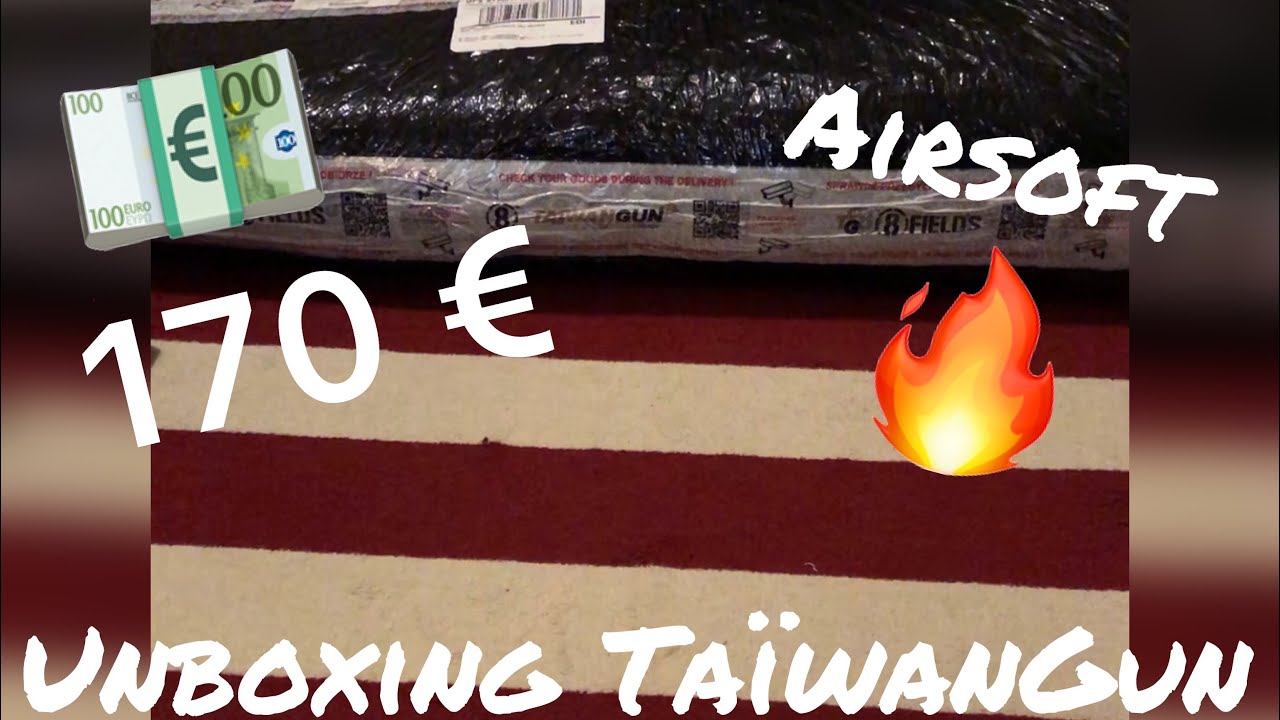 Unboxing Airsoft 170 € ! (TaïwanGun)