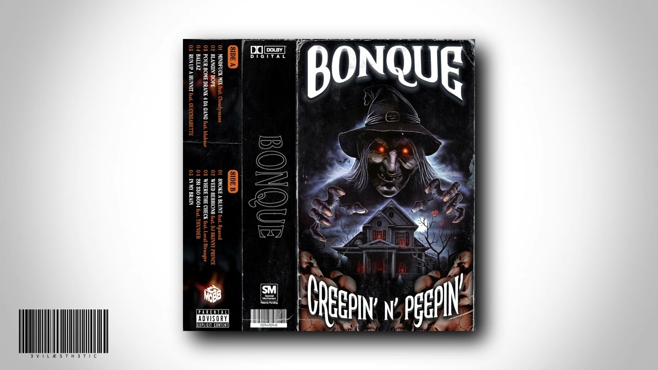 bonque - CREEPIN' N' PEEPIN' [FULL TAPE]