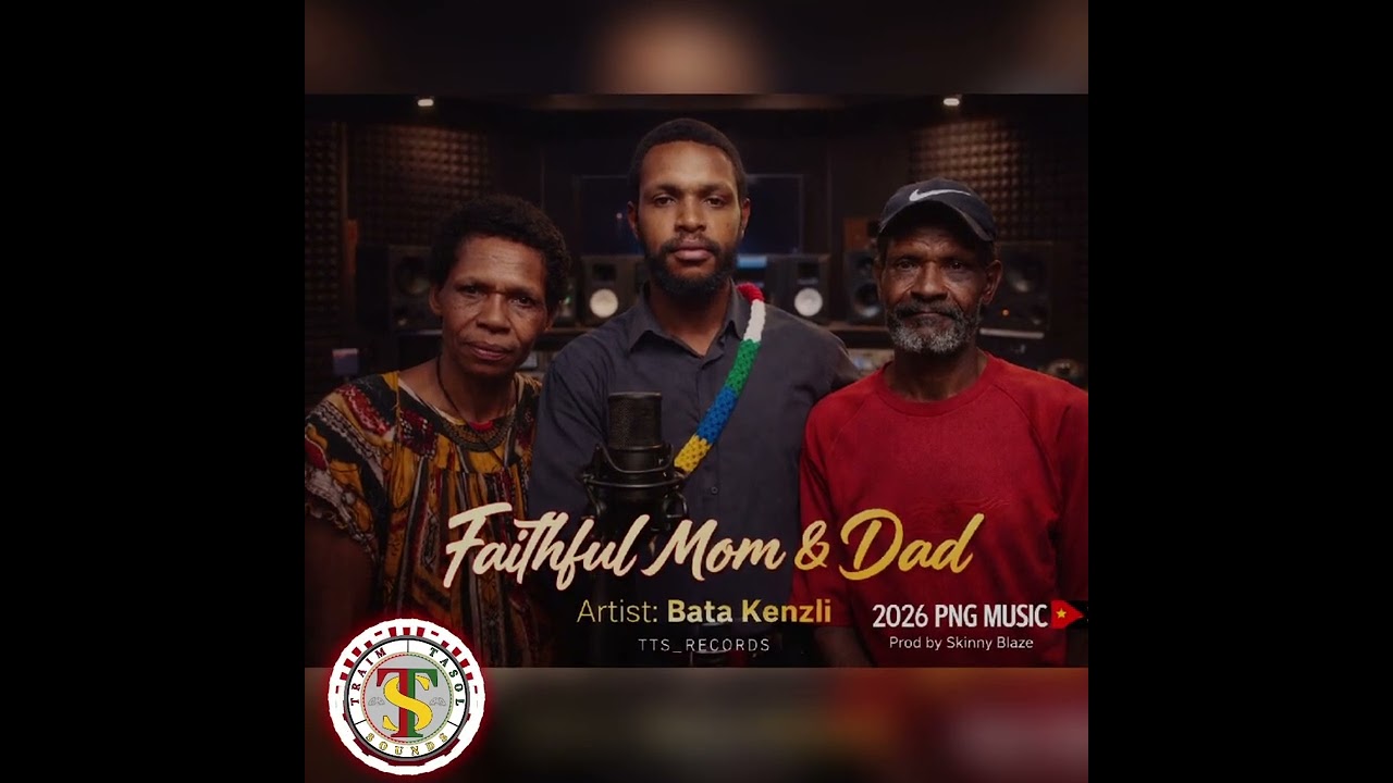 Mom and Dad love Bata Cannan( 2026_Png_Music) TTS_RECORDS 