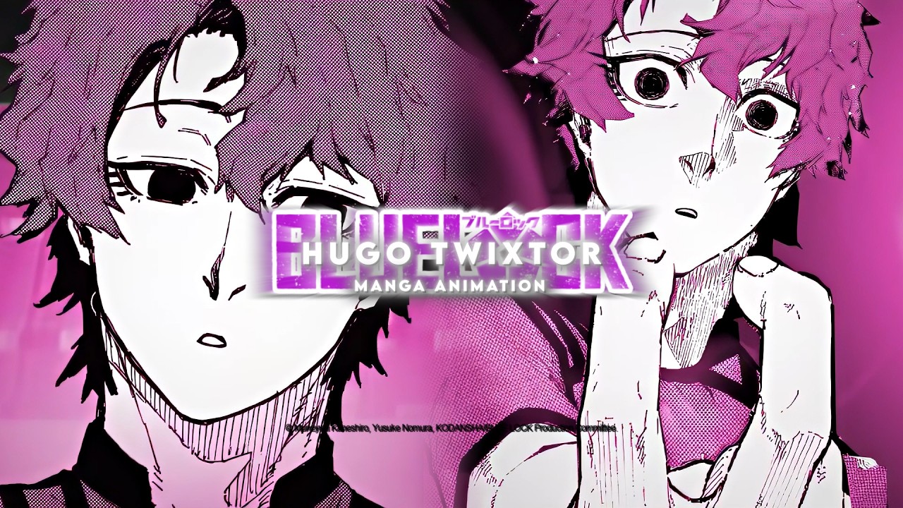 Hugo Manga Animation | Twixtor Clips | Blue Lock ⚽