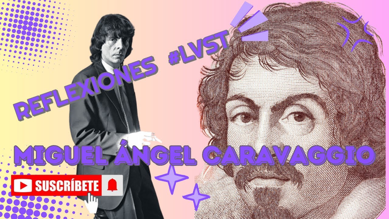 ¡IMPERDIBLE!  REFLEXIÓN ÚNICA DE ALEJANDRO DOLINA: MIGUEL ÁNGEL CARAVAGGIO