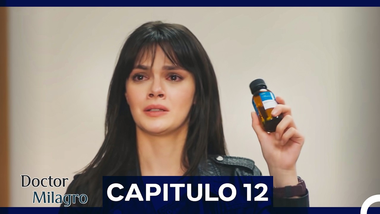 Doctor Milagro Capitulo 12 (Versión Extendida)