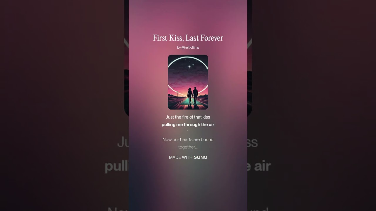 First Kiss, Last Forever
