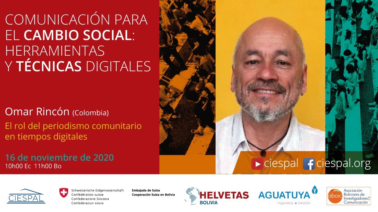 El rol del periodismo comunitario en tiempos digitales | Omar Rincón