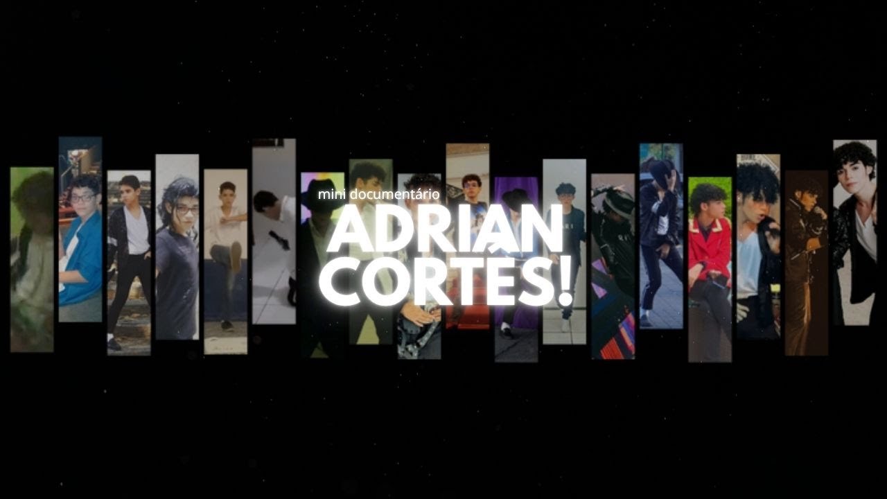 Adrian Cortês! (Mini Documentário)