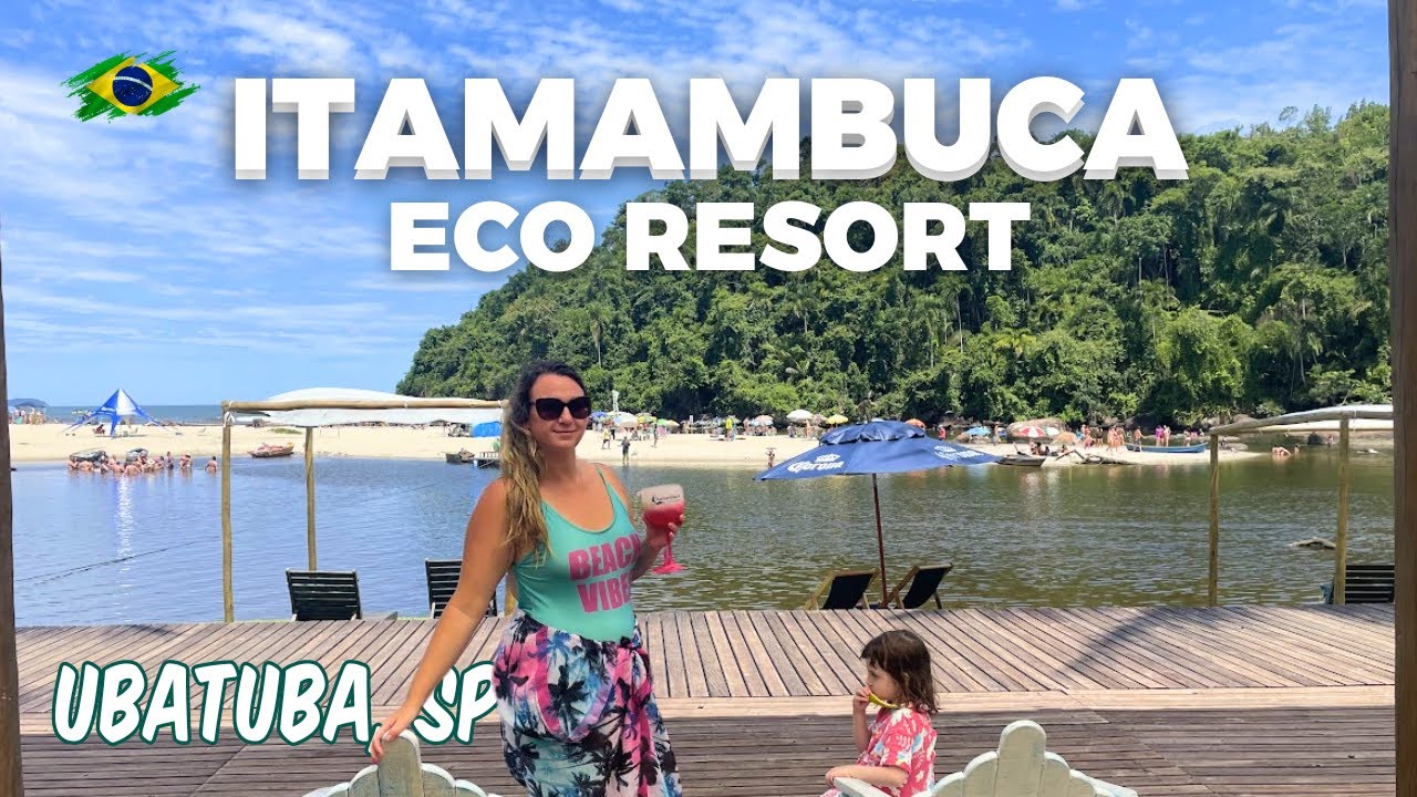 Itamambuca Eco Resort em Ubatuba, SP