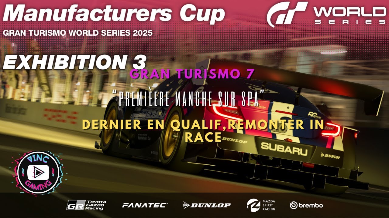 Manufacturers Séries 2025 Exhibition 3 sur Spa-Francorchamps. 🚗🚗🚗.#granturismo #Manufacturersseries