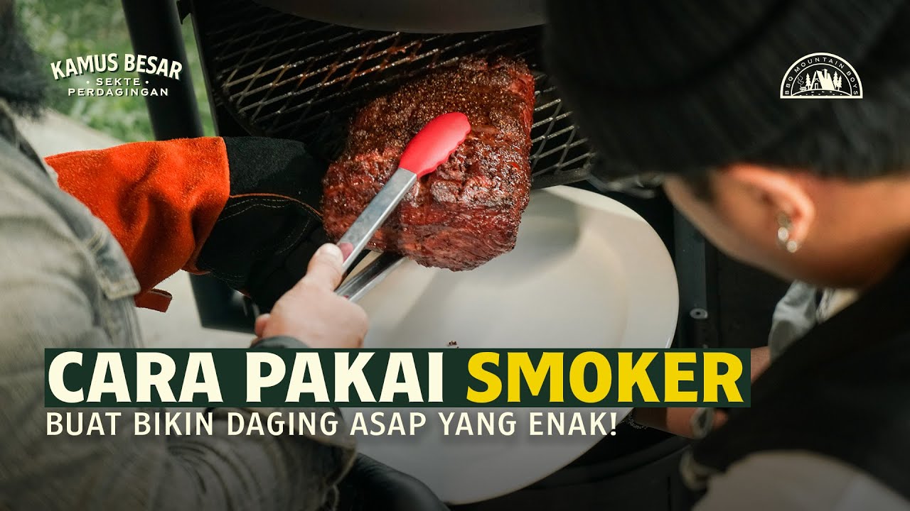 CARA MENGGUNAKAN ALAT SMOKER UNTUK MEMBUAT DAGING ASAP