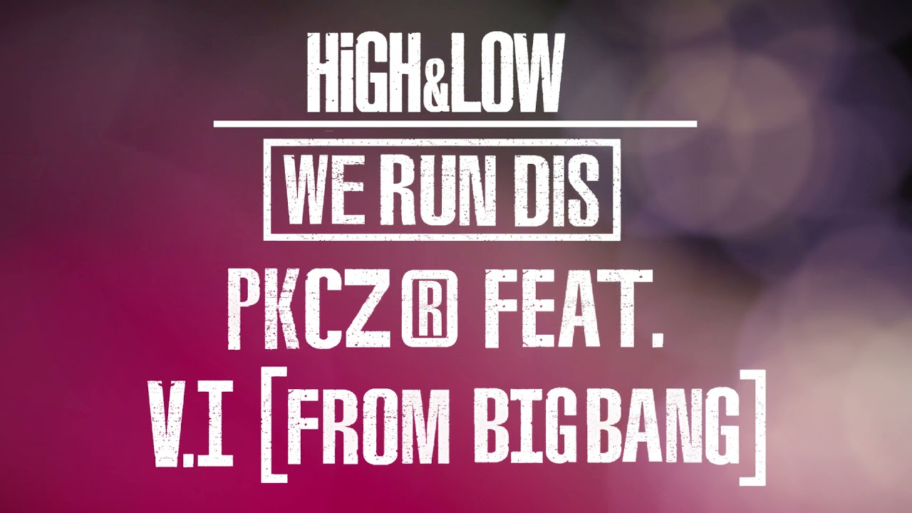 「 WE RUN DIS 」PKCZ Feat. V.I (SeungRi from BIGBANG) | ROMAJI | English Sub. | Sub. Espa&ntilde;ol