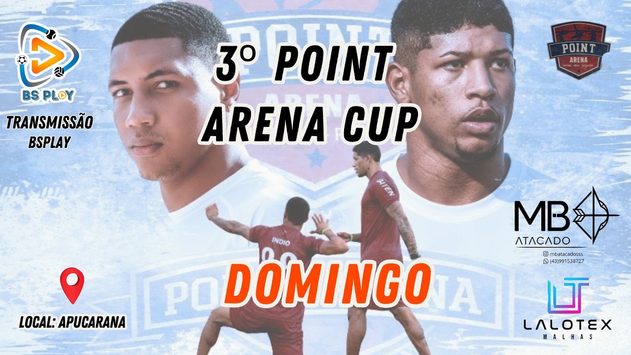 3 ° TORNEIO POINT ARENA EDIÇAO INDIO E FELIPE - DOMINGO