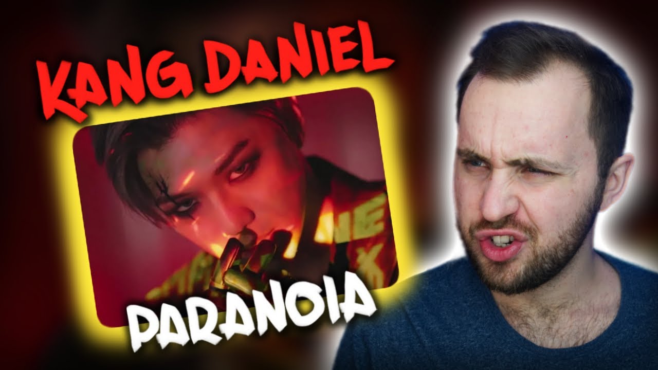 KANGDANIEL - Paranoia // реакция